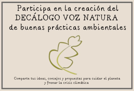 ¡Participa en la creación del Decálogo Voz Natura contra la crisis climática!